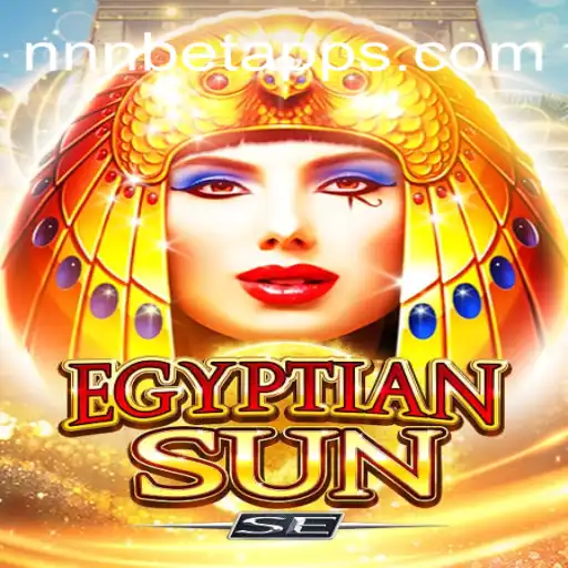 Discover the Thrills of EgyptianSunSE - A Top Slot Game