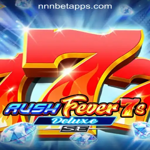 Exploring the Exciting World of RushFever7sDeluxeSE: A Deep Dive into NNN.BET Oficial Slots Brasil #1